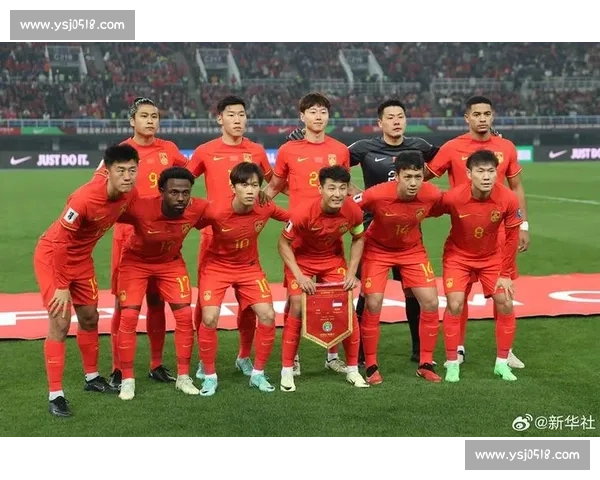 国足迎战科威特关键热身赛检验阵容状态冲击新周期备战世预赛目标明确