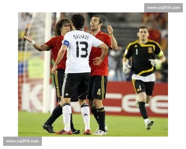 德国与西班牙实力对比谁更强全面解析与前景判断历史战绩战术风格球员深度